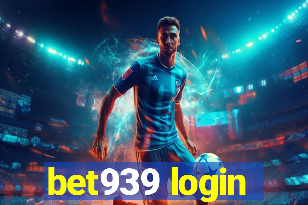 bet939 login